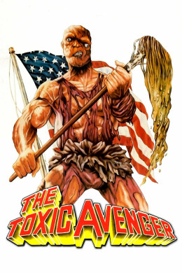 The Toxic Avenger