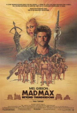 Mad Max Beyond Thunderdome 1985