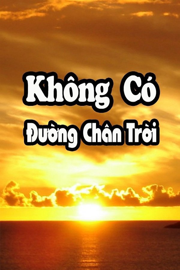 Không Có Đường Chân Trời Không Có Đường Chân Trời