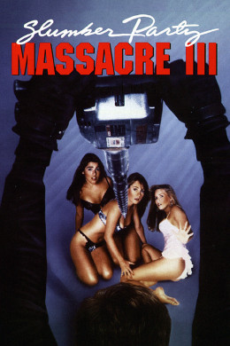 Slumber Party Massacre III 1990