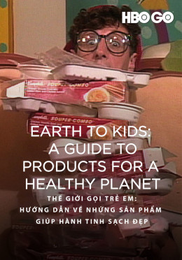 Earth to Kids: A Guide to Products for a Healthy Planet