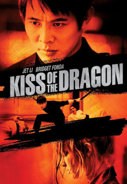 Kiss of the Dragon 2001