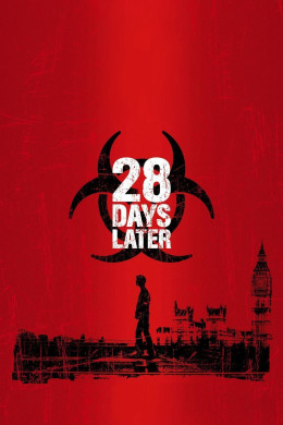 28 Days Later 2002