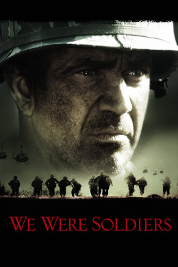 We Were Soldiers 2002