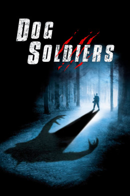 Dog Soldiers 2002