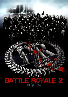 Battle Royale II 2003