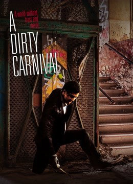 A Dirty Carnival 2006