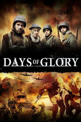 Days of Glory 2006