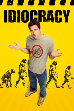 Idiocracy 2006