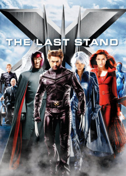 X-Men: The Last Stand 2006