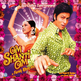 Om Shanti Om 2007