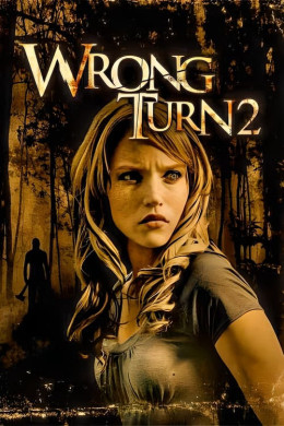 Wrong Turn 2: Dead End 2007