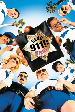 Reno 911!: Miami 2007