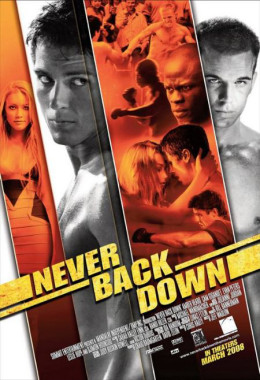 Never Back Down 2008