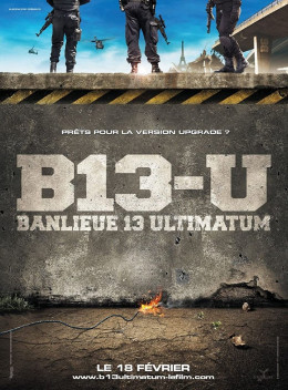 Banlieue 13: Ultimatum - District 13: Ultimatum