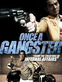 Once a Gangster 2010