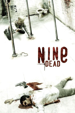 Nine Dead 2010