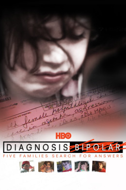 Diagnosis Bipolar: Five Families Search for Answers 2010