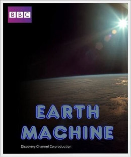 BBC: Earth Machine