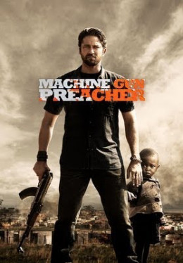 Machine Gun Preacher 2011