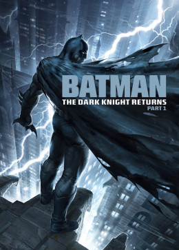 Batman: The Dark Knight Returns, Part 1 2012