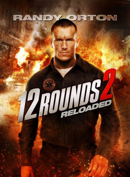 12 Rounds: Reloaded 2013