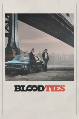 Blood Ties 2013