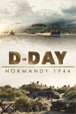 D-Day: Normandy 1944 2014