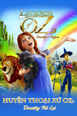 Legends of Oz: Dorothy's Return 2014