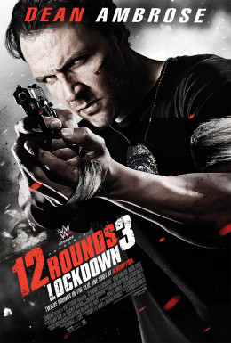 12 Rounds 3: Lockdown 2015