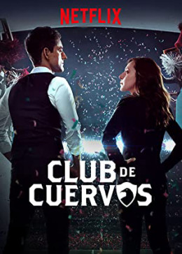 Club de Cuervos (Season 1)