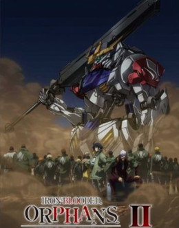 Mobile Suit Gundam: Iron-Blooded Orphans (Season 2)