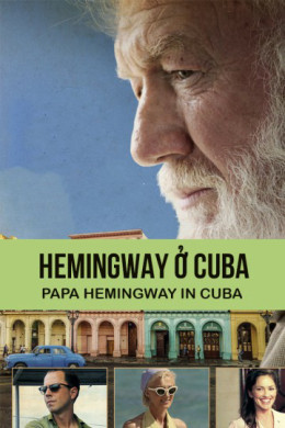 Papa Hemingway In Cuba 2015