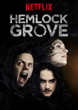 Hemlock Grove (Season 3)