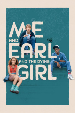 Me and Earl and the Dying Girl 2015