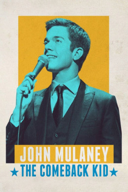 John Mulaney: The Comeback Kid 2015