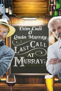 Last Call At Murray's 2016