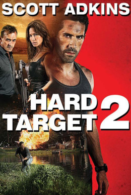 Hard Target 2 2016