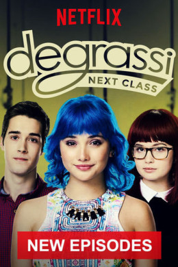 Degrassi: Next Class (Season 2) 2016