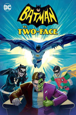 Batman vs. Two-Face 2017