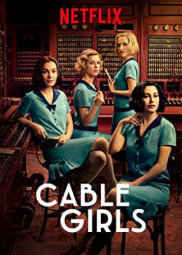 Cable Girls (Season 1) 2017