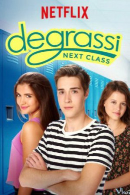 Degrassi: Next Class (Season 3) 2017