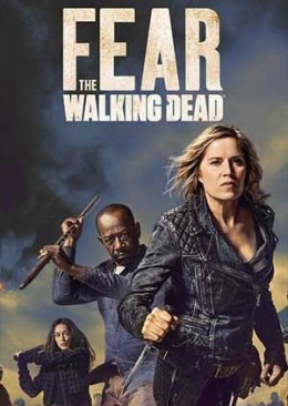 Fear The Walking Dead (Season 4) 2017