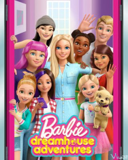 Barbie Dreamhouse Adventures (Season 2) 2018