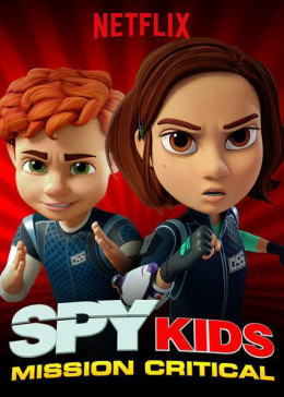 Spy Kids: Mission Critical (Season 2) 2018