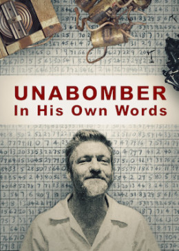 Unabomber - In His Own Words 2018