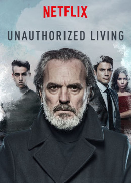 Unauthorized Living (Season 1) 2018