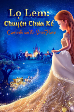 Cinderella and the Secret Prince 2018