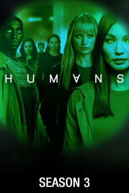 Humans (Season 3) 2018