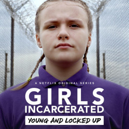 Girls Incarcerated 2018